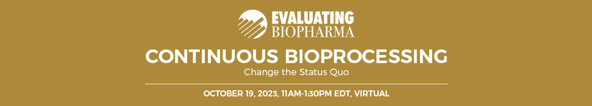 Evaluation BioPharma -  CONTINUOUS BIOPROCESSING