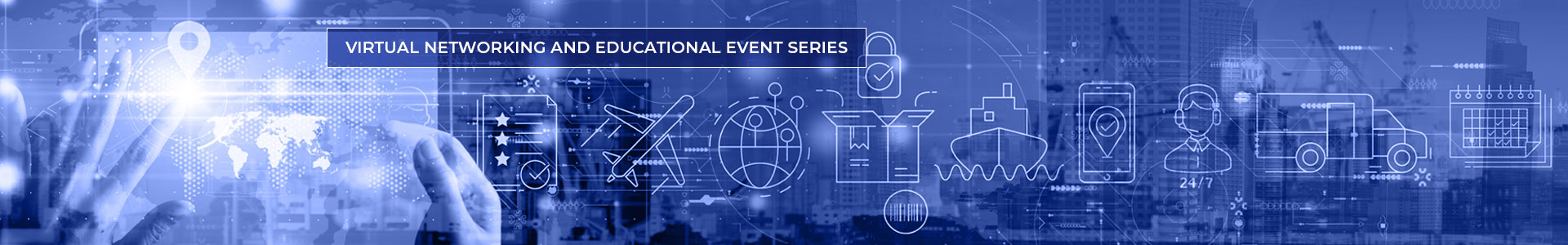Virtual Networking and Educational Event Series